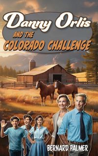 Produktbild: Danny Orlis and the Colorado Challenge