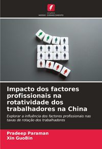 Produktbild: Impacto dos factores profissionais na rotatividade dos trabalhadores na China