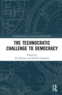 Produktbild: The Technocratic Challenge to Democracy