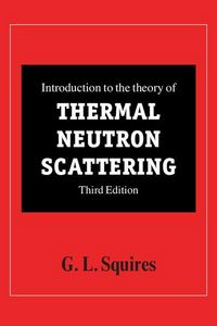 Produktbild: Introduction to the Theory of Thermal Neutron Scattering