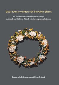 Produktbild: Diese Krone weihten tief betr&uuml;bte Eltern