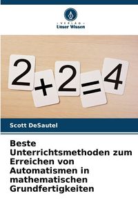 Produktbild: Beste Unterrichtsmethoden zum Erreichen von Automatismen in mathematischen Grundfertigkeiten
