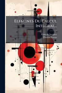 Produktbild: Elements Du Calcul Integral...