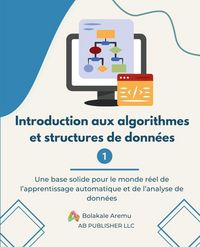 Produktbild: Introduction aux algorithmes et structures de donn&eacute;es 1