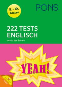 Bild vom Artikel PONS 222 Tests Englisch wie in der Schule. 5.-10. Klasse. Mit MP3-Dateien zum Download vom Autor 