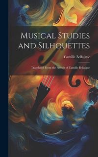 Produktbild: Musical Studies and Silhouettes