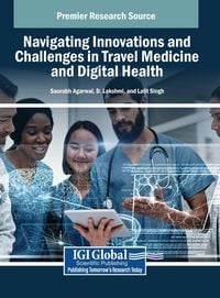 Produktbild: Navigating Innovations and Challenges in Travel Medicine and Digital Health