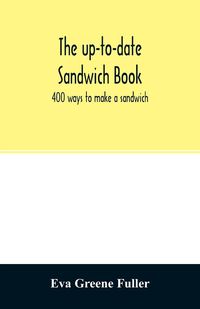 Produktbild: The up-to-date sandwich book