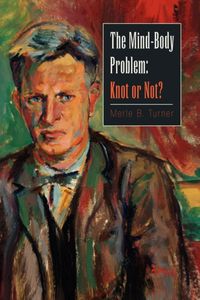 Produktbild: The Mind-Body Problem: Knot or Not?