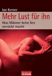 Produktbild: Mehr Lust f&uuml;r ihn