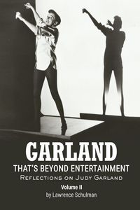 Produktbild: Garland - That's Beyond Entertainment - Reflections on Judy Garland Volume 2
