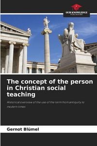 Produktbild: The concept of the person in Christian social teaching