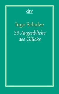 Produktbild: 33 Augenblicke des Gl&uuml;cks