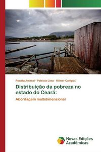 Produktbild: Distribui&ccedil;&atilde;o da pobreza no estado do Cear&aacute;: