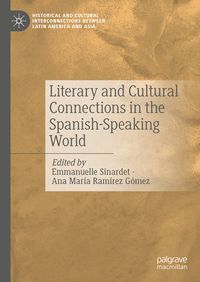 Produktbild: Literary and Cultural Connections in the Spanish-Speaking World