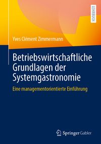 Produktbild: Betriebswirtschaftliche Grundlagen der Systemgastronomie