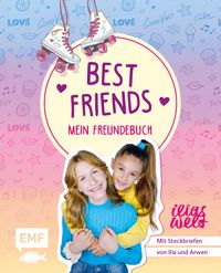 Produktbild: Best Friends &ndash; Mein Freundebuch von Ilias Welt