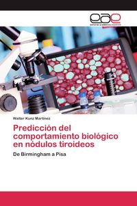 Produktbild: Predicci&oacute;n del comportamiento biol&oacute;gico en n&oacute;dulos tiroideos