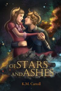 Produktbild: Of Stars and Ashes (The Celestial Fairytales, #2)