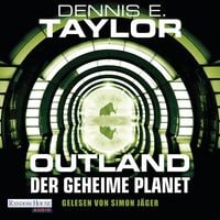 Bild vom Artikel Outland - Der geheime Planet vom Autor Dennis E. Taylor