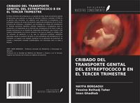Produktbild: Cribado Del Transporte Genital Del Estreptococo B En El Tercer Trimestre