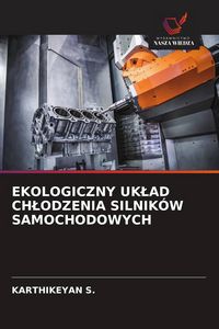 Produktbild: EKOLOGICZNY UK&iquest;AD CH&iquest;ODZENIA SILNIK&Oacute;W SAMOCHODOWYCH