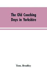 Produktbild: The old coaching days in Yorkshire