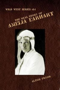 Produktbild: Real Life of Amelia Earhart, The Feminine Flying Wizard