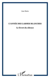 Produktbild: L'annee des Larmes Blanches