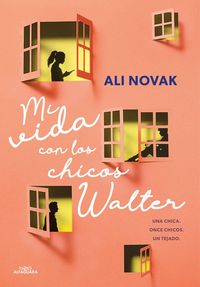 Bild vom Artikel Mi Vida Con Los Chicos Walter / My Life with the Walter Boys vom Autor Ali Novak