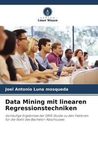Produktbild: Data Mining mit linearen Regressionstechniken