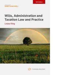 Produktbild: King, L: Wills, Administration and Taxation Law and Practice