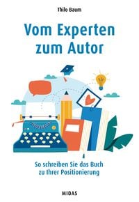 Bild vom Artikel Vom Experten zum Autor vom Autor Thilo Baum