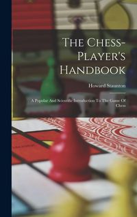 Produktbild: The Chess-player's Handbook