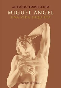 Produktbild: Miguel &Aacute;ngel : una vida inquieta