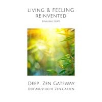 Produktbild: Deep Zen Gateway: Der akustische Zen-Garten