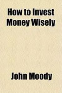 Produktbild: How to Invest Money Wisely