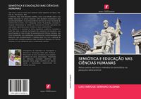 Produktbild: Semi&oacute;tica E Educa&ccedil;&atilde;o Nas Ci&ecirc;ncias Humanas