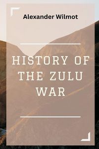 Produktbild: History of the Zulu War
