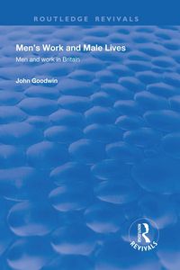 Produktbild: Men's Work and Male Lives