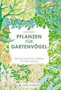 Produktbild: Pflanzen f&uuml;r Gartenv&ouml;gel