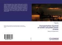 Produktbild: Transportation Control of Under-actuated Tower Cranes