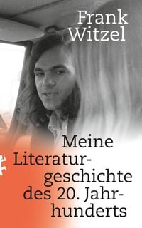 Produktbild: Meine Literaturgeschichte des 20. Jahrhunderts