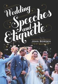 Produktbild: Wedding Speeches And Etiquette, 7th Edition