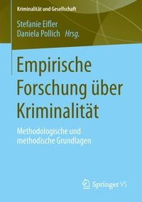 Produktbild: Empirische Forschung &uuml;ber Kriminalit&auml;t