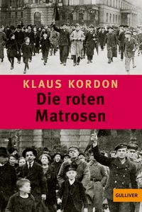 Produktbild: Die roten Matrosen oder Ein vergessener Winter