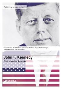Produktbild: John F. Kennedy. Ein Leben für Amerika