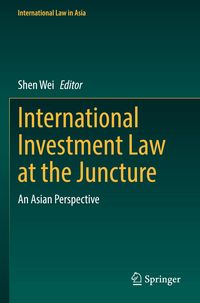 Produktbild: International Investment Law at the Juncture