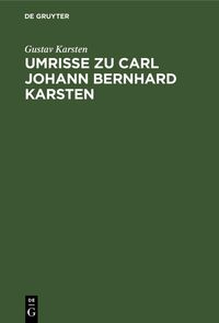 Produktbild: Umrisse zu Carl Johann Bernhard Karsten