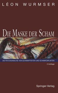 Bild vom Artikel Die Maske der Scham vom Autor Leon Wurmser